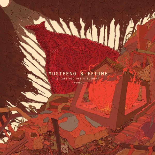 Musteeno, FFiume - Il Capitolo dei Quattro Elementi: Fuoco