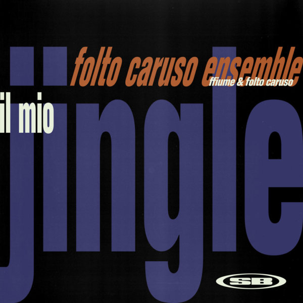 FFiume & Folto Caruso - Il Mio Jingle (Kool Is Back)